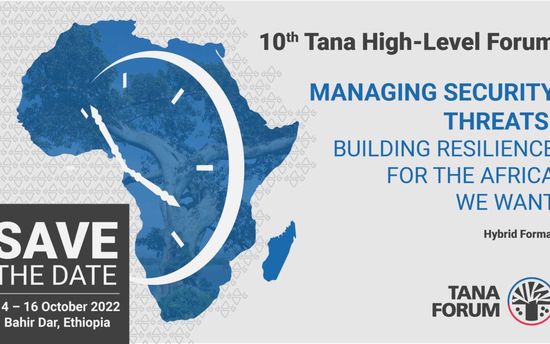 The Tana High-Level Forum on Security in Africa Date Announcement