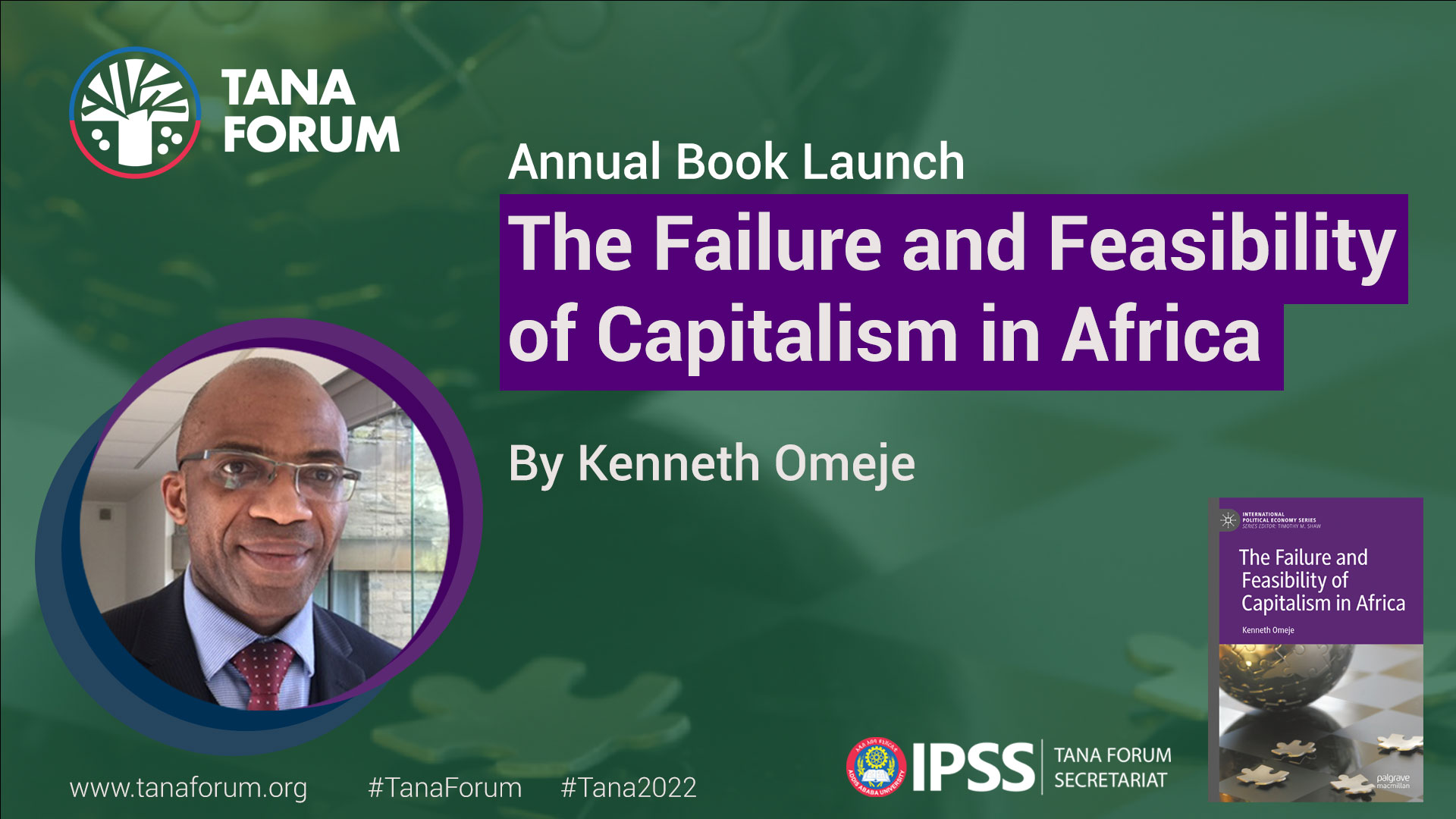 The Book Selected for the 10th Tana Forum is “The Failure and Feasibility of Capitalism in Africa.”
