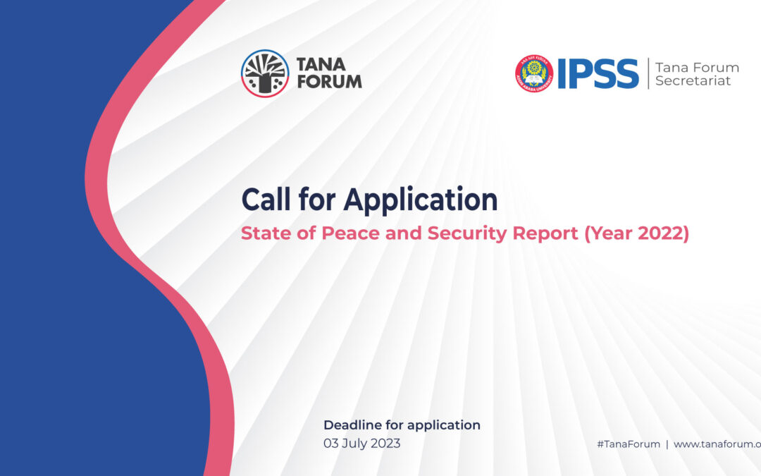 Call for Application: State of Peace and Security Report (Year 2022)