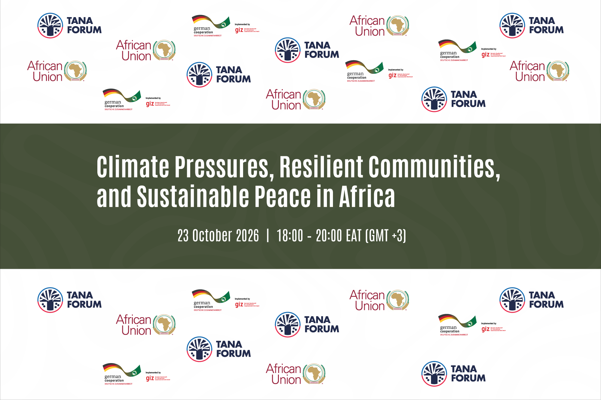 AUCPAPS and GIZ-AU to co-convene a Side Event with the Tana Forum on Climate Change, Peace and Security in Africa